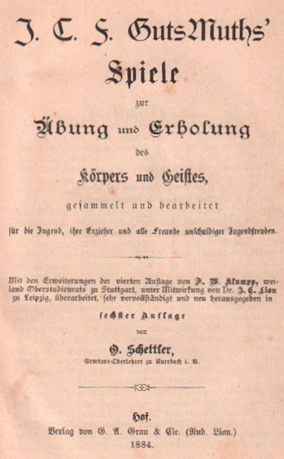 Gutsmuths, (Johann Christoph Friedrich). Spiele zur Übung und Erholung des Körpers und Geistes,