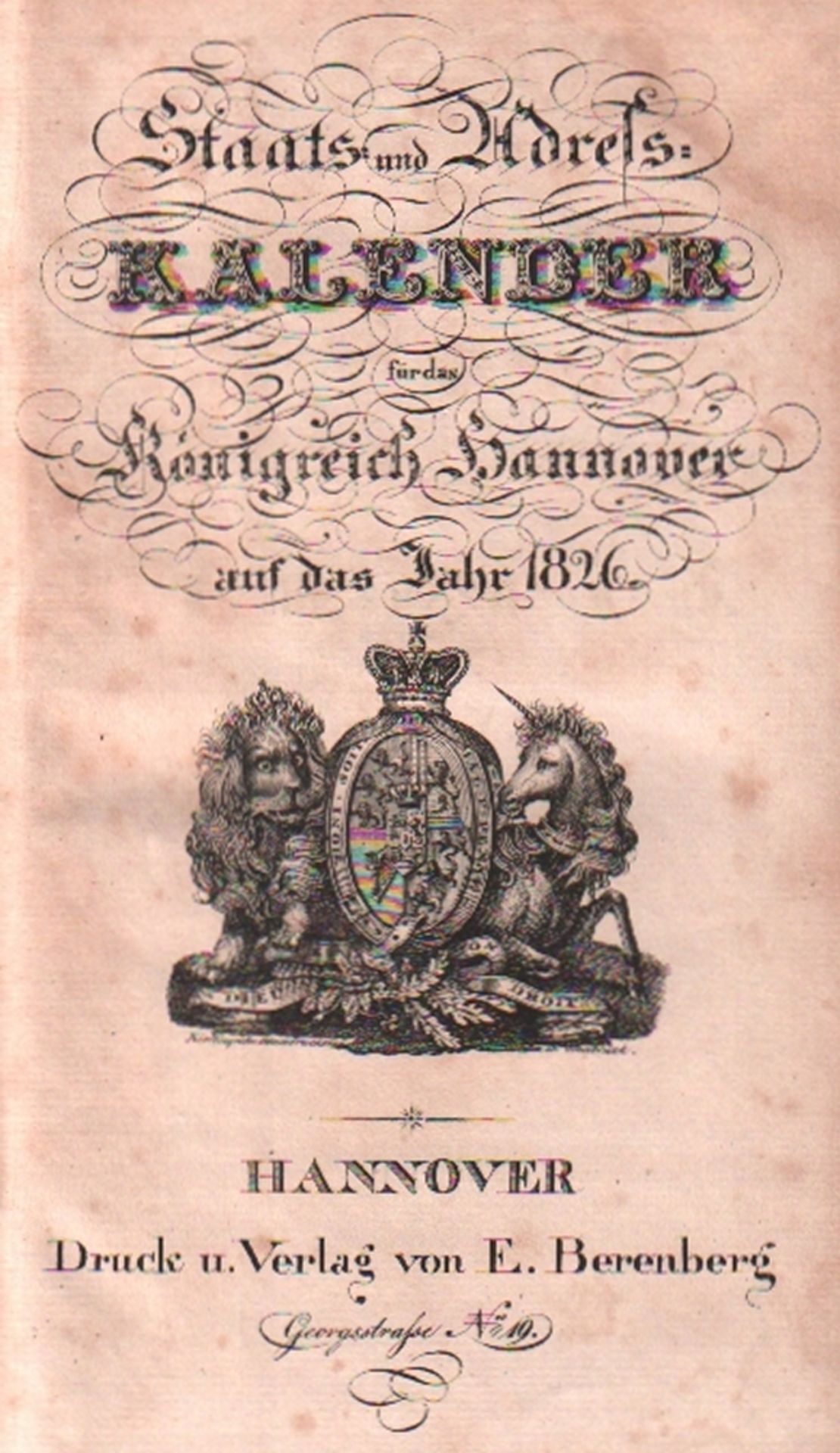 Hannover Staats - Calender 1826. Staats- und Adress – Kalender für das Königreich Hannover auf das