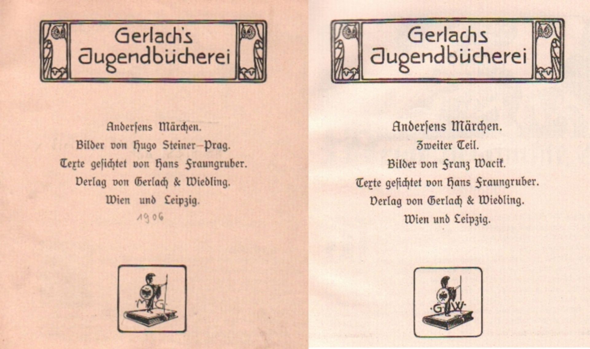 Kinderbuch. Andersens Märchen. I. und II. Teil. Wien u. a. Gerlach, um 1910. 8°. Mit Bildern, auch