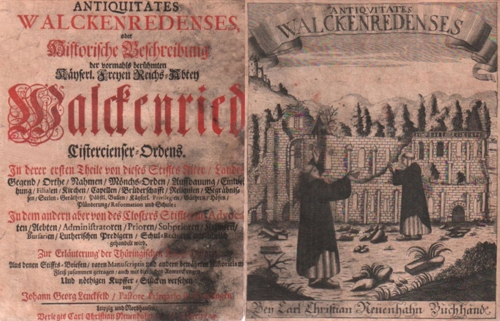 Walkenried. Leuckfeld, Johann Georg. Antiquitates Walckenredenses oder Historische Beschreibung