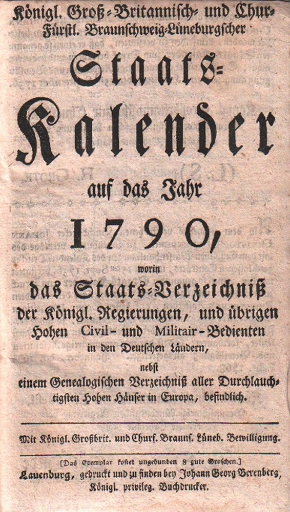 Hannover Staats - Calender 1790. Königl. Groß - Britannisch - und Chur - Fürstl. Braunschweig -