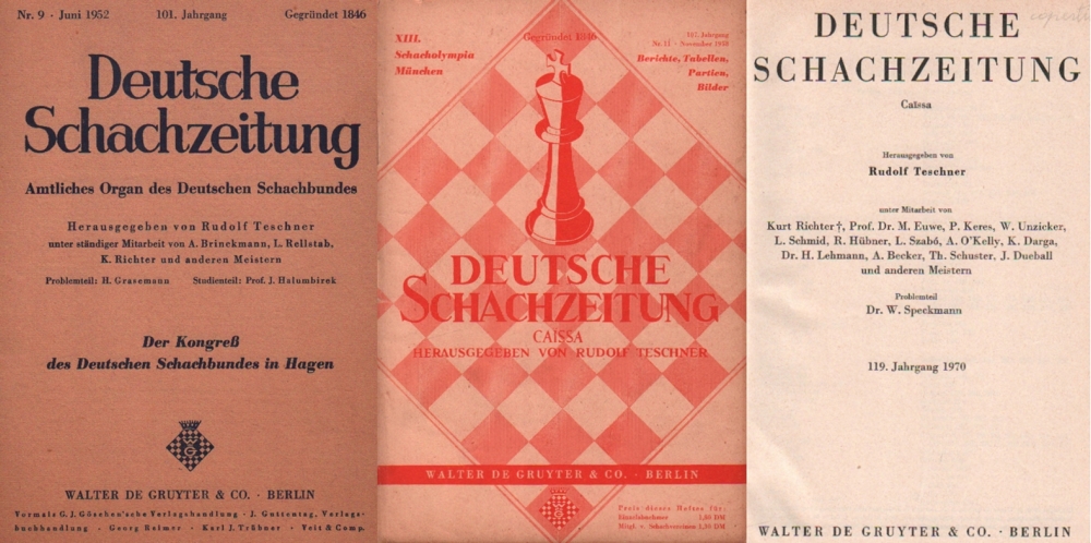 Deutsche Schachzeitung. (Amtliches) Organ des Deutschen Schachbundes. Hrsg. von R. Teschner und Kurt