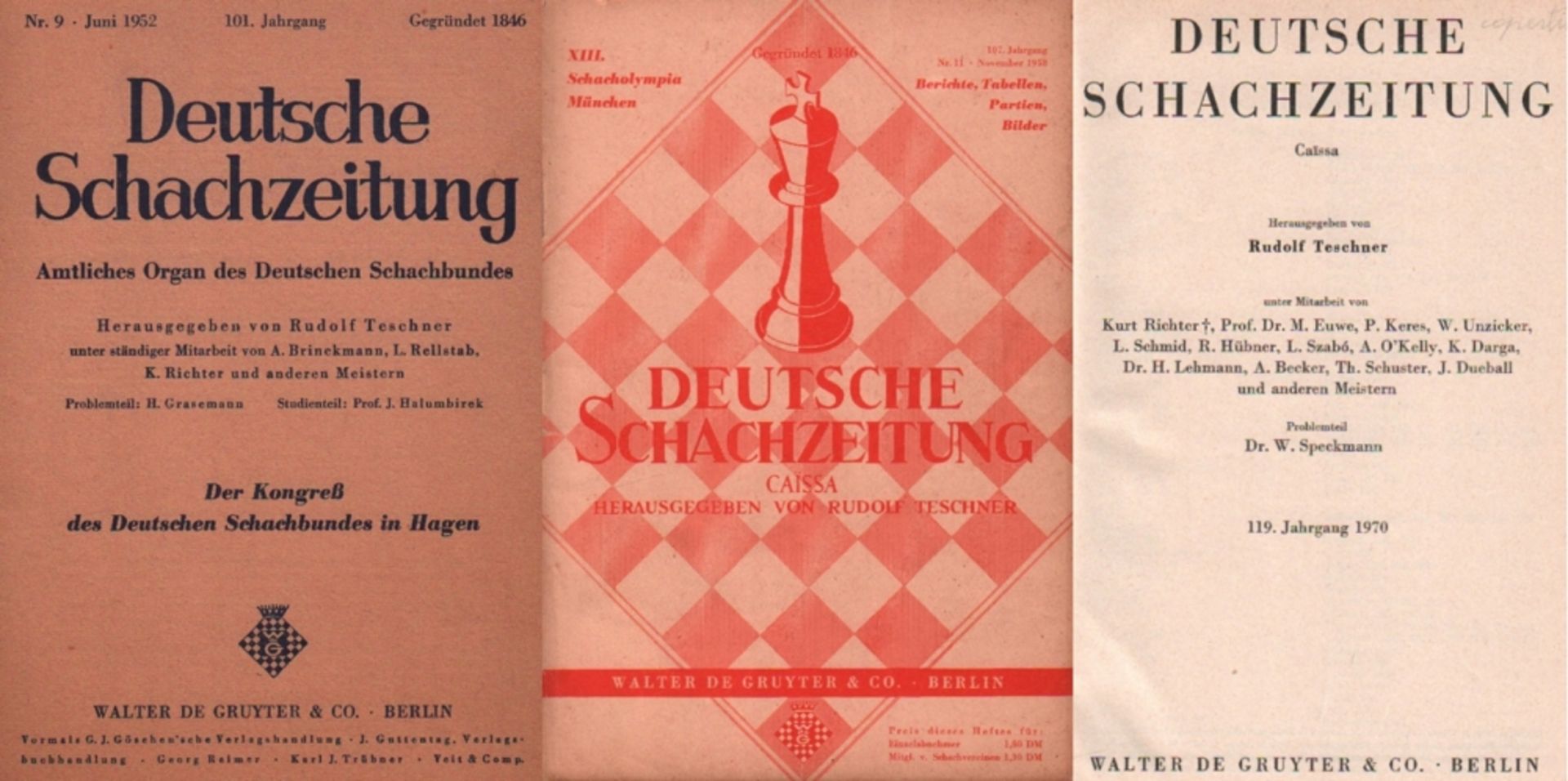 Deutsche Schachzeitung. (Amtliches) Organ des Deutschen Schachbundes. Hrsg. von R. Teschner und Kurt