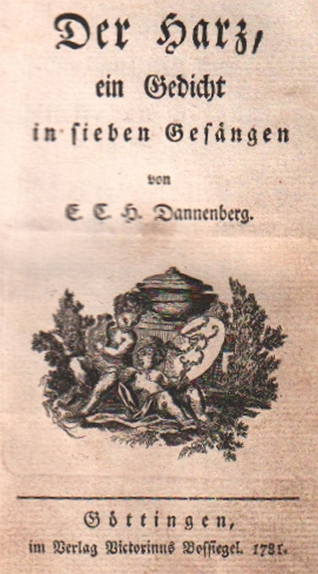 Harz. Dannenberg, E.(rich) Chr.(istian) H.(einrich). Der Harz, ein Gedicht in sieben Gesängen.
