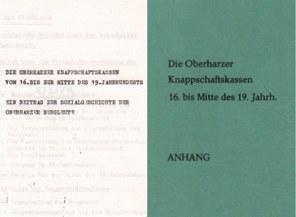 Harz. Bergbau. Die Oberharzer Knappschaftskassen vom 16. bis zur Mitte des 19. Jhrdts. und Anhang. 2