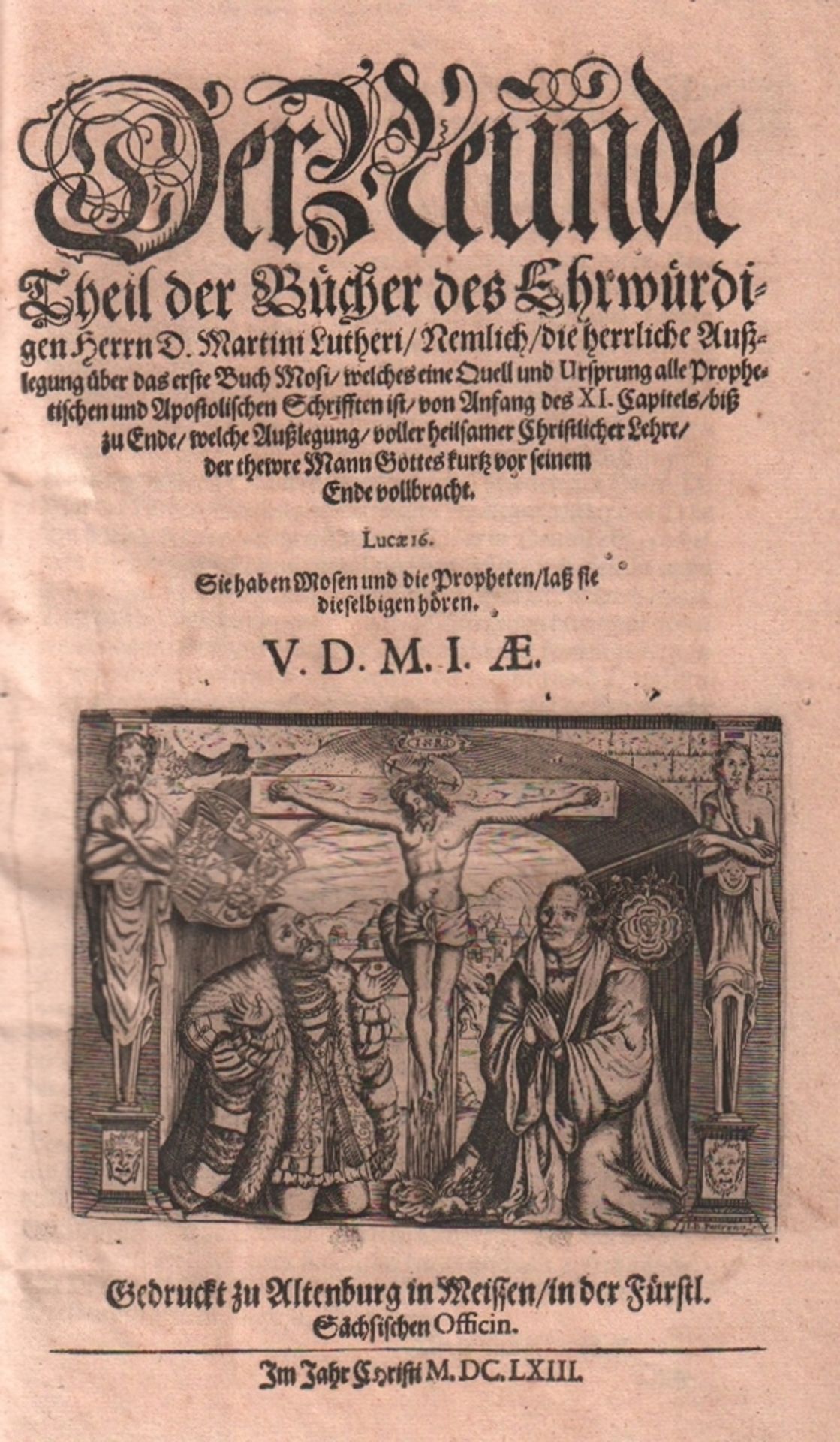 Luther, Martin. Der Neunde Theil der Bücher des ehrwürdigen Herrn G. Martini Lutheri, nemlich, die