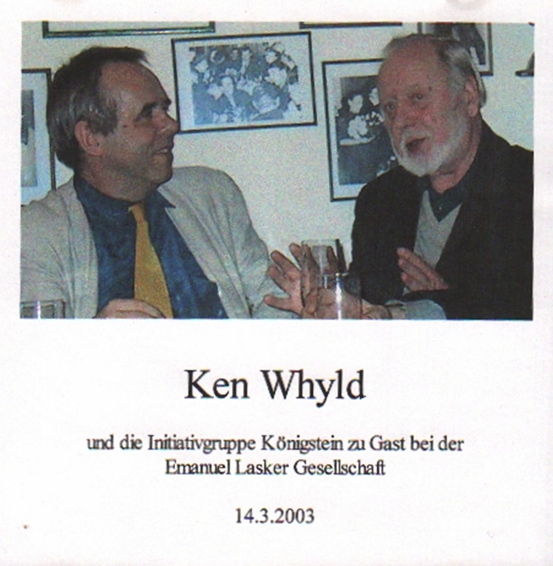 CD. Ken Whyld und die Initiativgruppe Königstein zu Gast bei der Emanuel Lasker Gesellschaft 14.3.