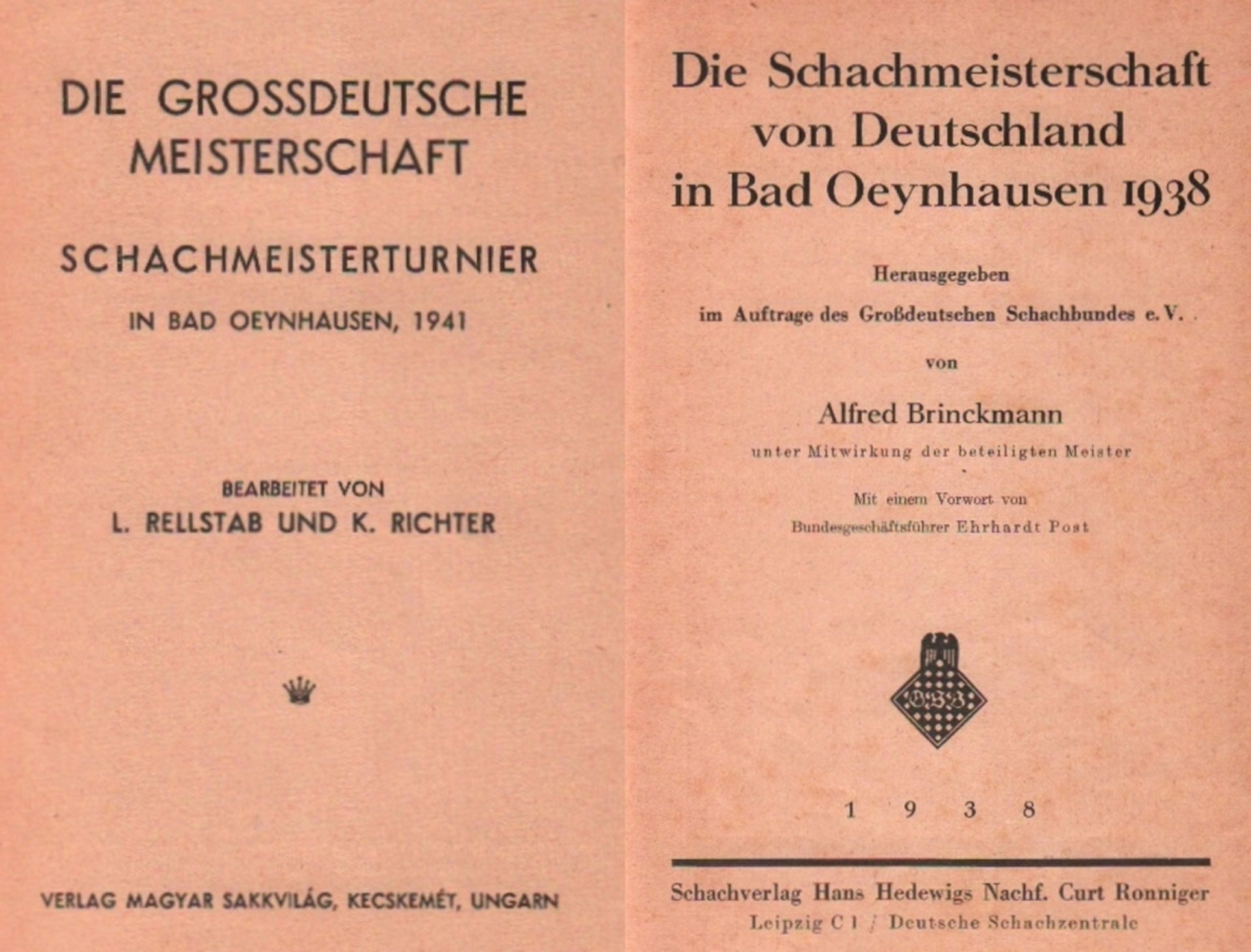 Oeynhausen 1938. Brinckmann, A. (Hrsg.) Die Schachmeisterschaft von Deutschland in Bad Oeynhausen