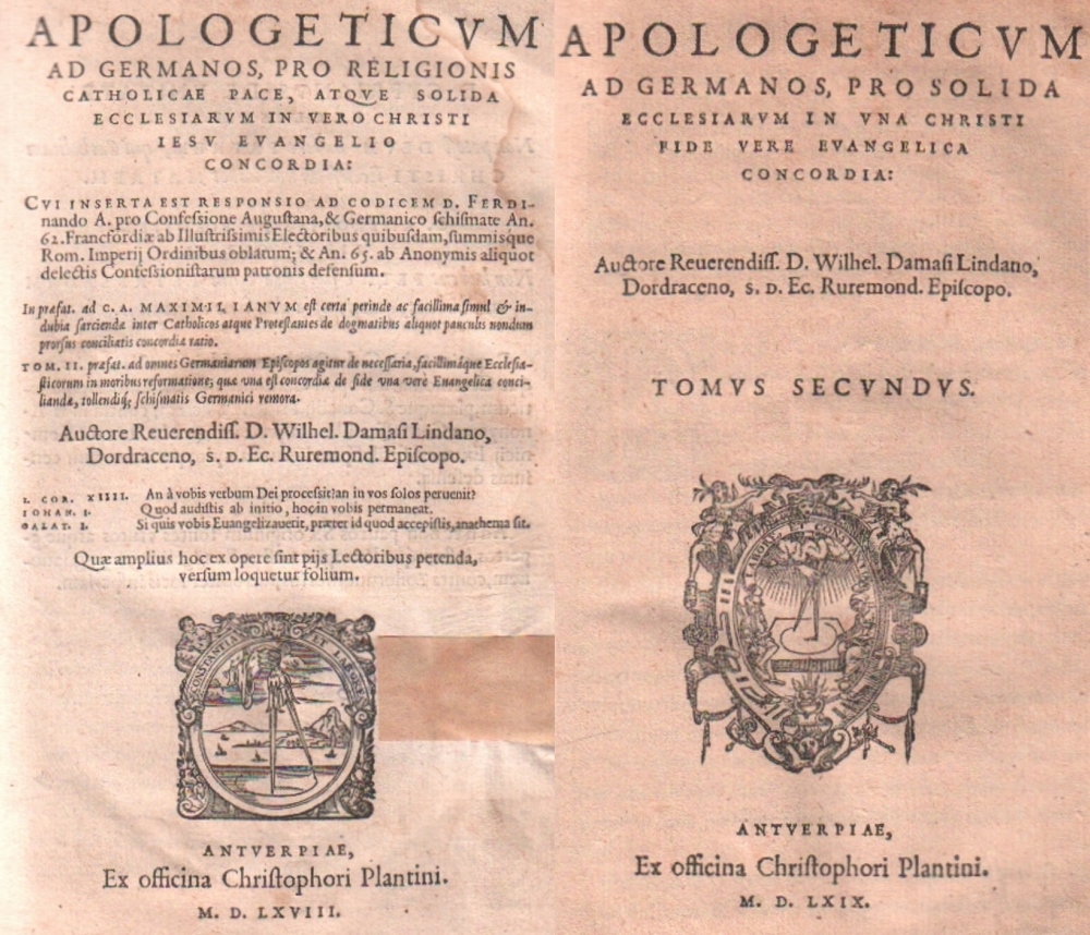 Lindanus, Wilhelmus Damasi. Apologeticvm Ad Germanos, Pro Religionis Catholicae Pace, Atqve Solida
