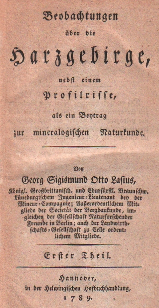 Harz. Lasius, Georg, Sigismund Otto. Beobachtungen über die Harzgebirge, nebst einem Profilrisse,