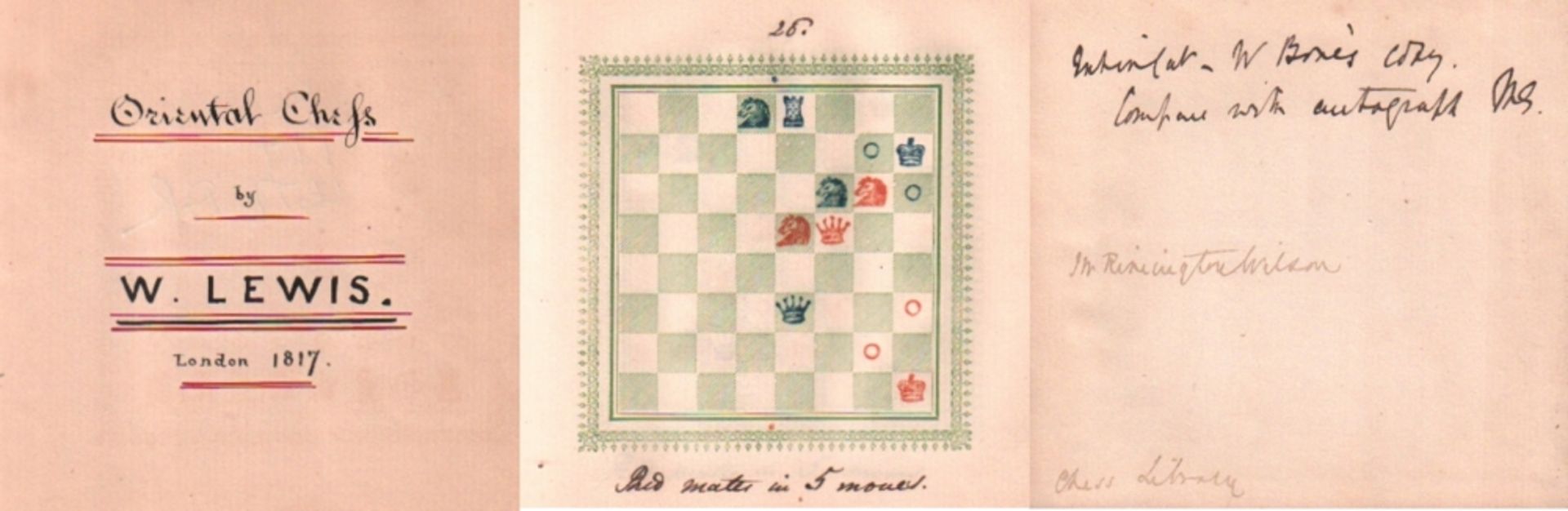 Lewis, W. Oriental Chess by W. Lewis. London 1817. Private Ausgabe mit 150 Problemdiagrammen (ohne