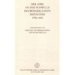 Reden – Dohna, Armgrad v. und Ralph Melville. (Hrsg.) Der Adel an der Schwelle des bürgerlichen