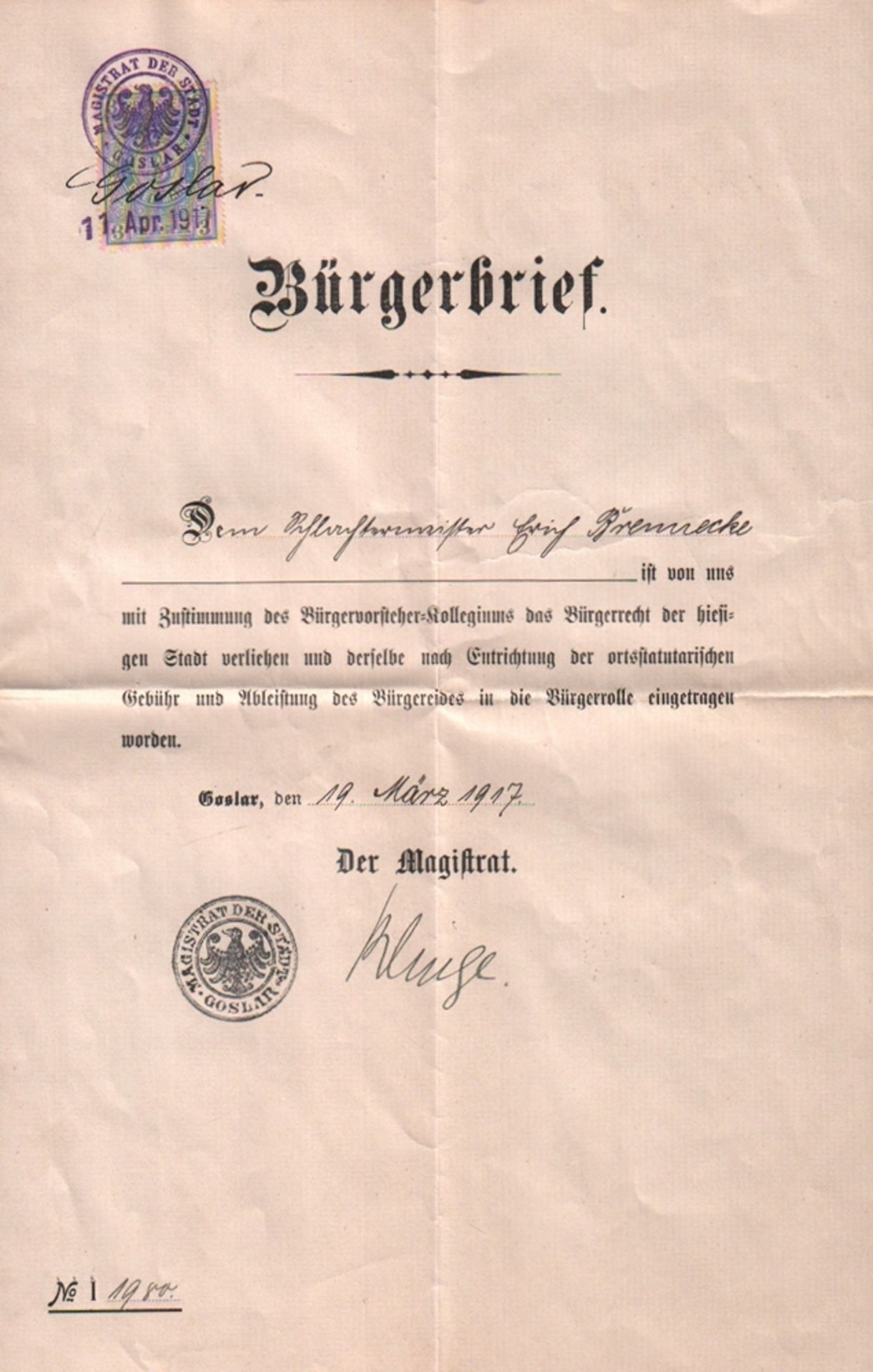 Goslar. Bürgerbrief für den Schlossermeister Erich Brennecke. 1917. Doppelblatt (20,5 x 33 cm) mit