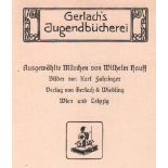 Kinderbuch. Wilhelm Hauff. Ausgewählte Märchen. Wien u. a. Gerlach, um 1915. 8°. Mit Bildern, auch