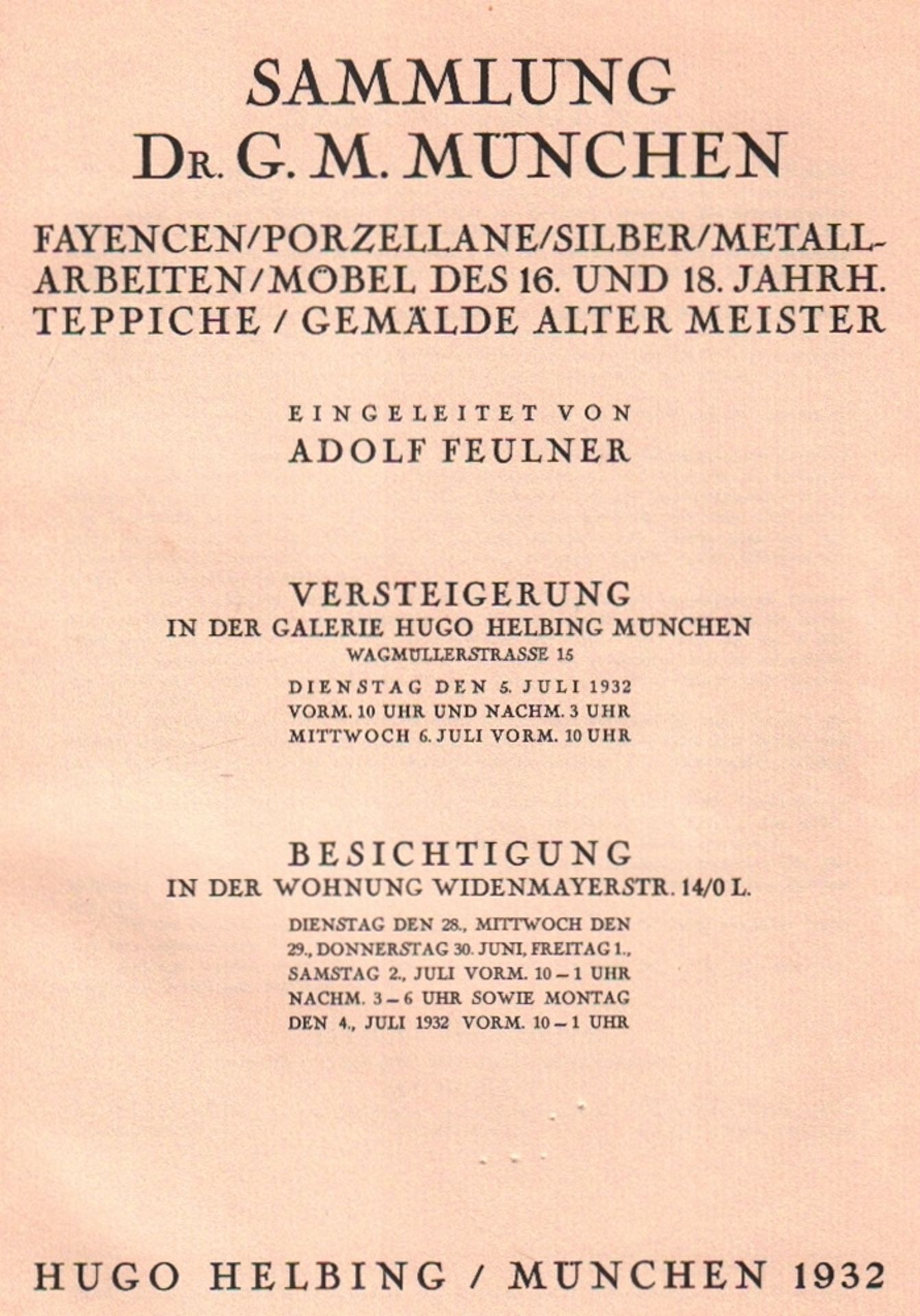 Porzellan. Auktionskatalog. 1932. Sammlung Dr. G. M. München. Fayencen, Silber, Metallarbeiten