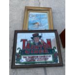 A FRAMED TAUNTON CIDER ADVERTISING MIRROR AND A FRAMED ADVERTISING PRINT