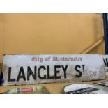 A VINTAGE CITY OF WESTMINSTER 'LANGLEY ST' SW2 SIGN 106.5CM X 29.5CM