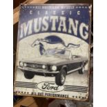 A FORD MUSTANG TIN SIGN 32CM X 40CM