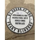 A CAST 'PEAKY BLINDERS' SIGN