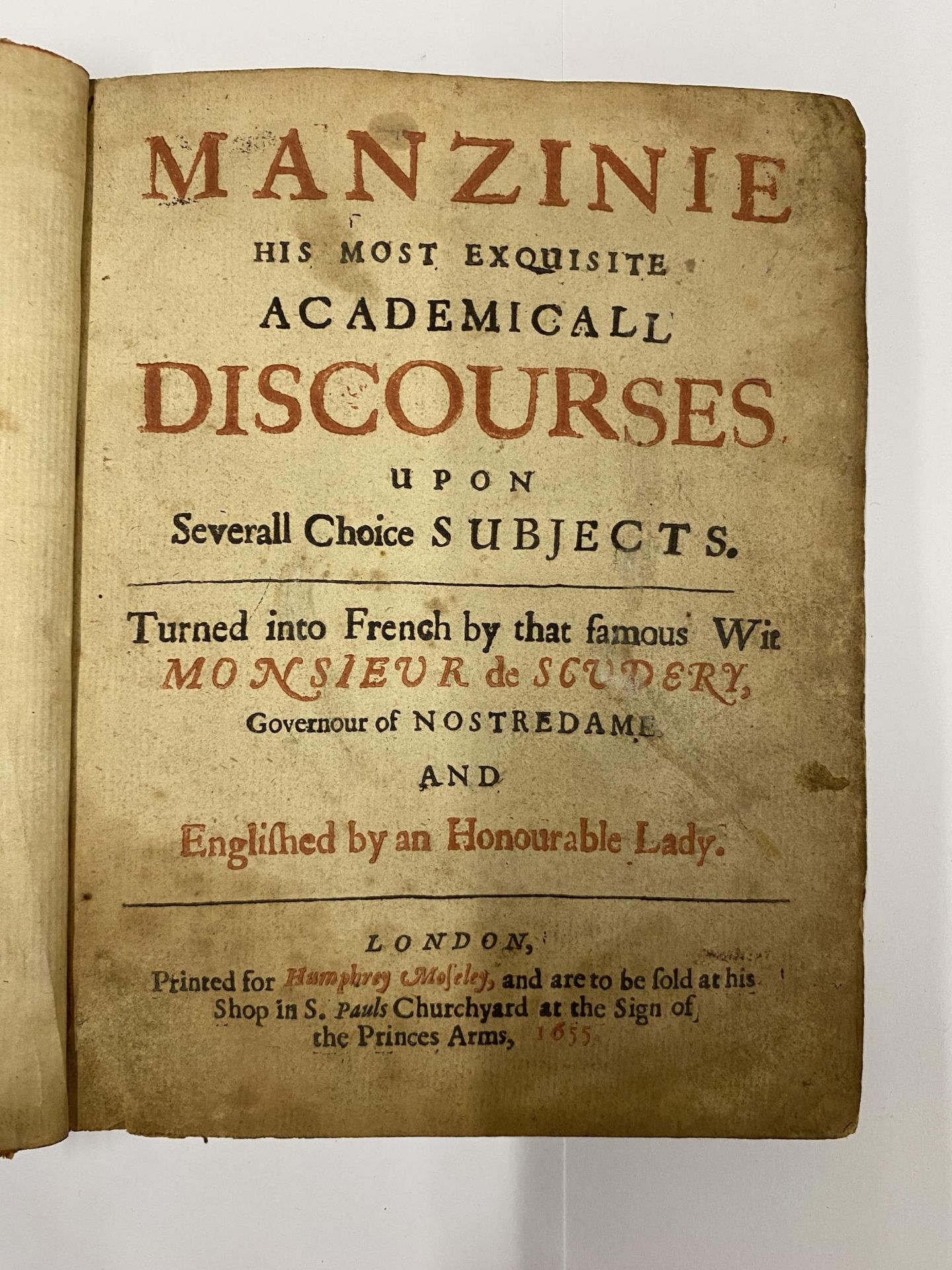 A RARE AND EARLY 17TH CENTURY BOOK - 'MANZINE HIS MOST EXQUISITE ACADEMICAL DISCOURSES UPON