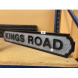 A WOODEN 'KINGS ROAD' SIGN 78CM X 14CM