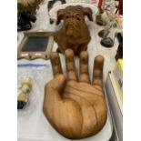 A LARGE CARVED WOODEN HAND, LENGTH 36CM, WIDTH 22CM AND BULLDOG HEIGHT 25CM