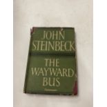 JOHN STEINBECK 'THE WAYWARD BUS' 1ST EDITION 1947 BOOK