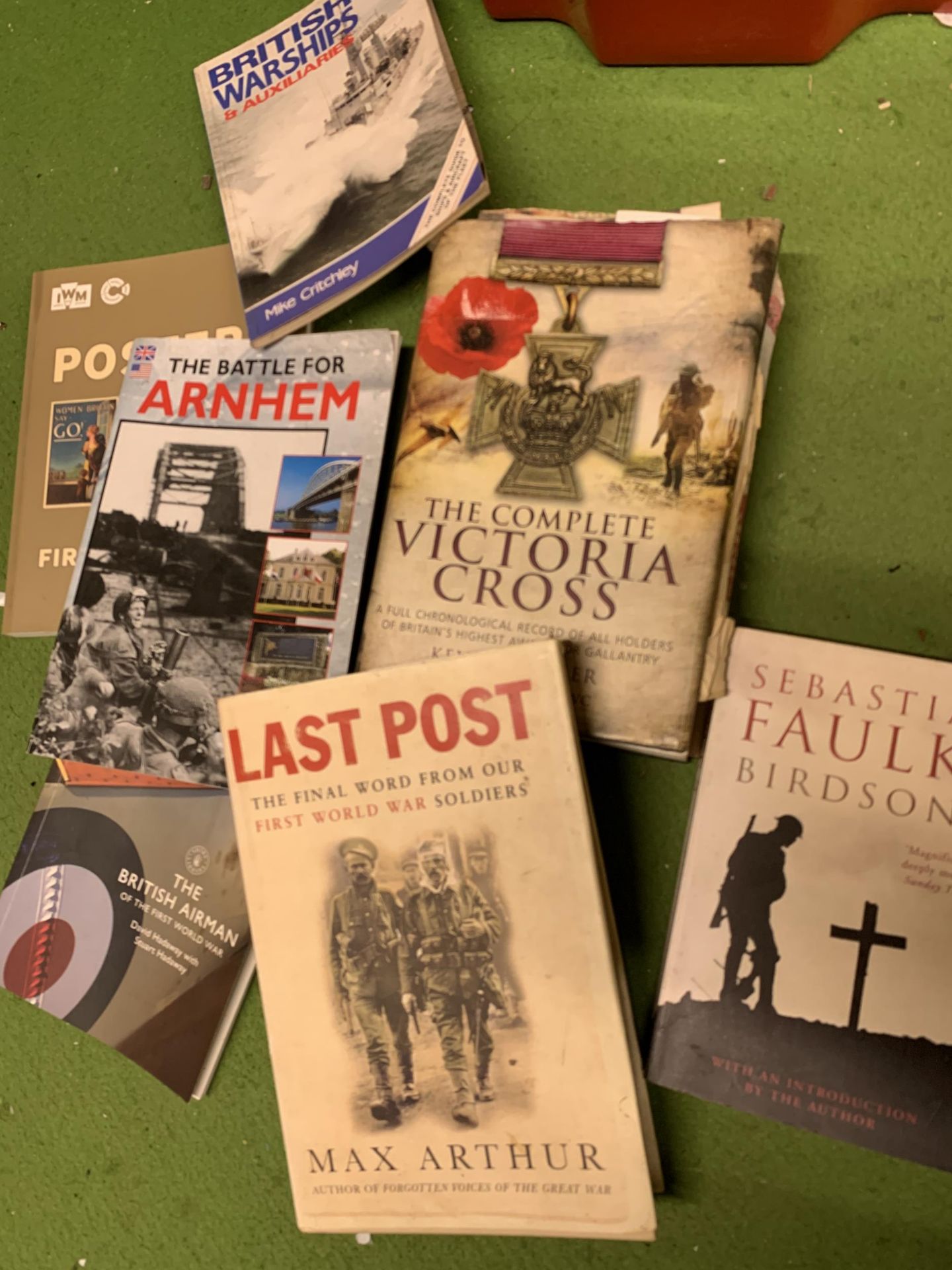 A BUNDLE OF BOOKS TO INCLUDE BRITISH WARSHIPS, THE COMPLETE VICTORIAN CROSS, POSTERS OF THE FIRST