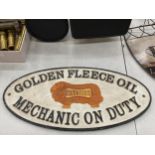 A CAST METAL SIGN GOLDEN FLEECE OIL MECHANIC ON DUTY