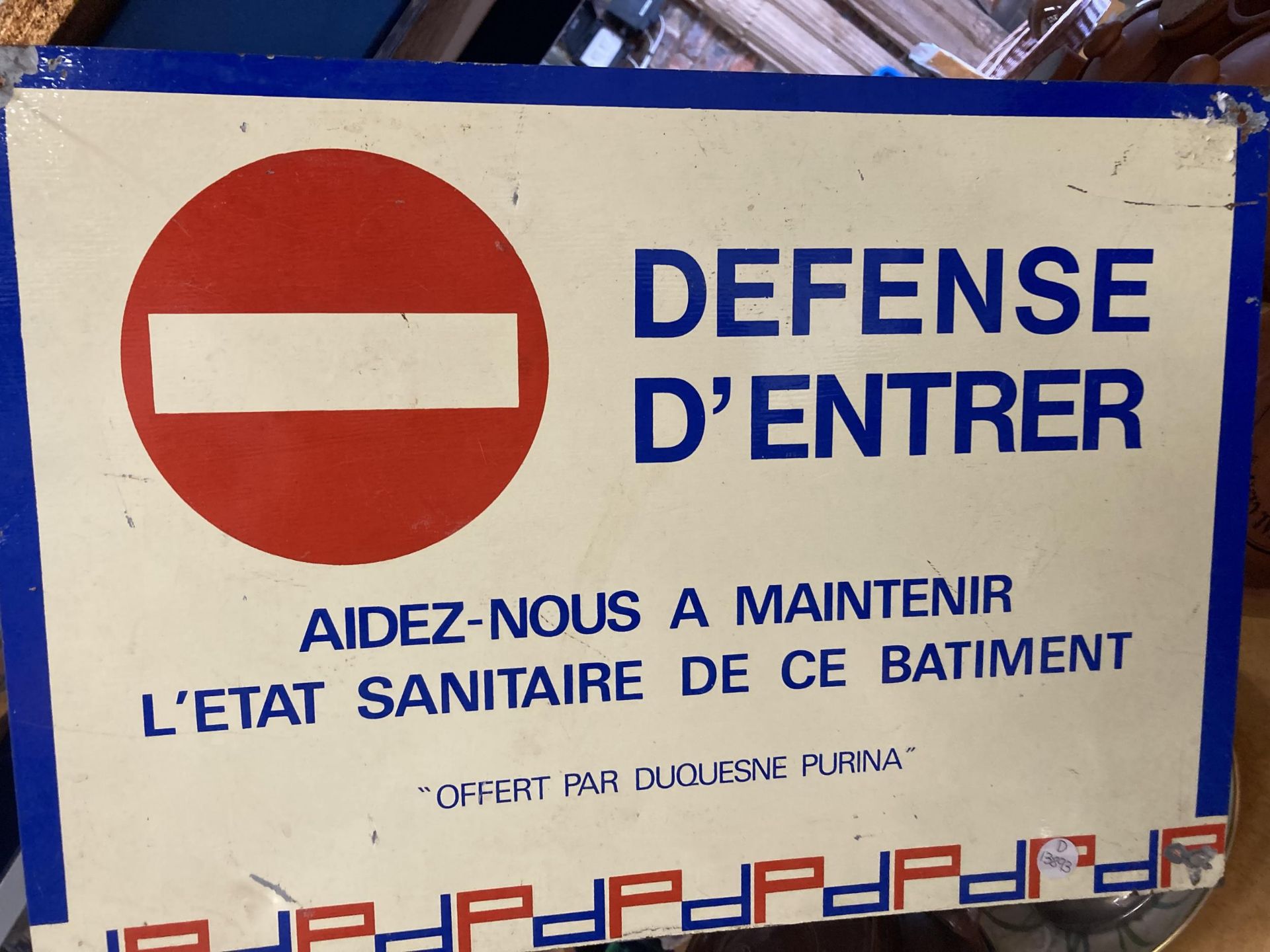 A TIN FRENCH 'NO ENTRY' SIGN, 50CM X 35CM
