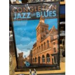 A 2016 CONGLETON JAZZ AND BLUES POSTER, 43CM X 60CM