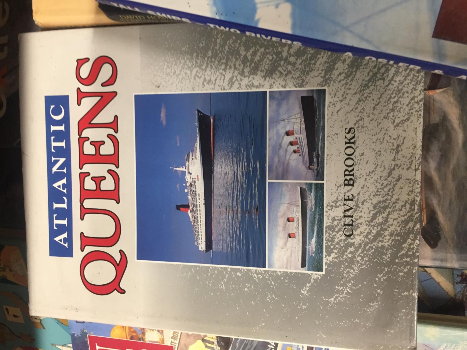 A COLLECTION OF HARDBACK OCEAN GOING SHIPS AND LINERS BOOKS - 18 IN TOTAL - Image 3 of 5