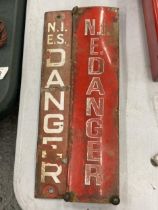 TWO VINTAGE RED METAL DANGER SIGNS