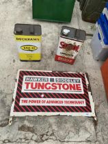 TWO VINTAGE LUBRICANT CANS AND A SIGN