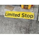 A VINTAGE WOODEN ' LIMITED STOP' SIGN