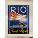 A 'RIO FLYING CLIPPER' SIGN, 30CM X 40CM