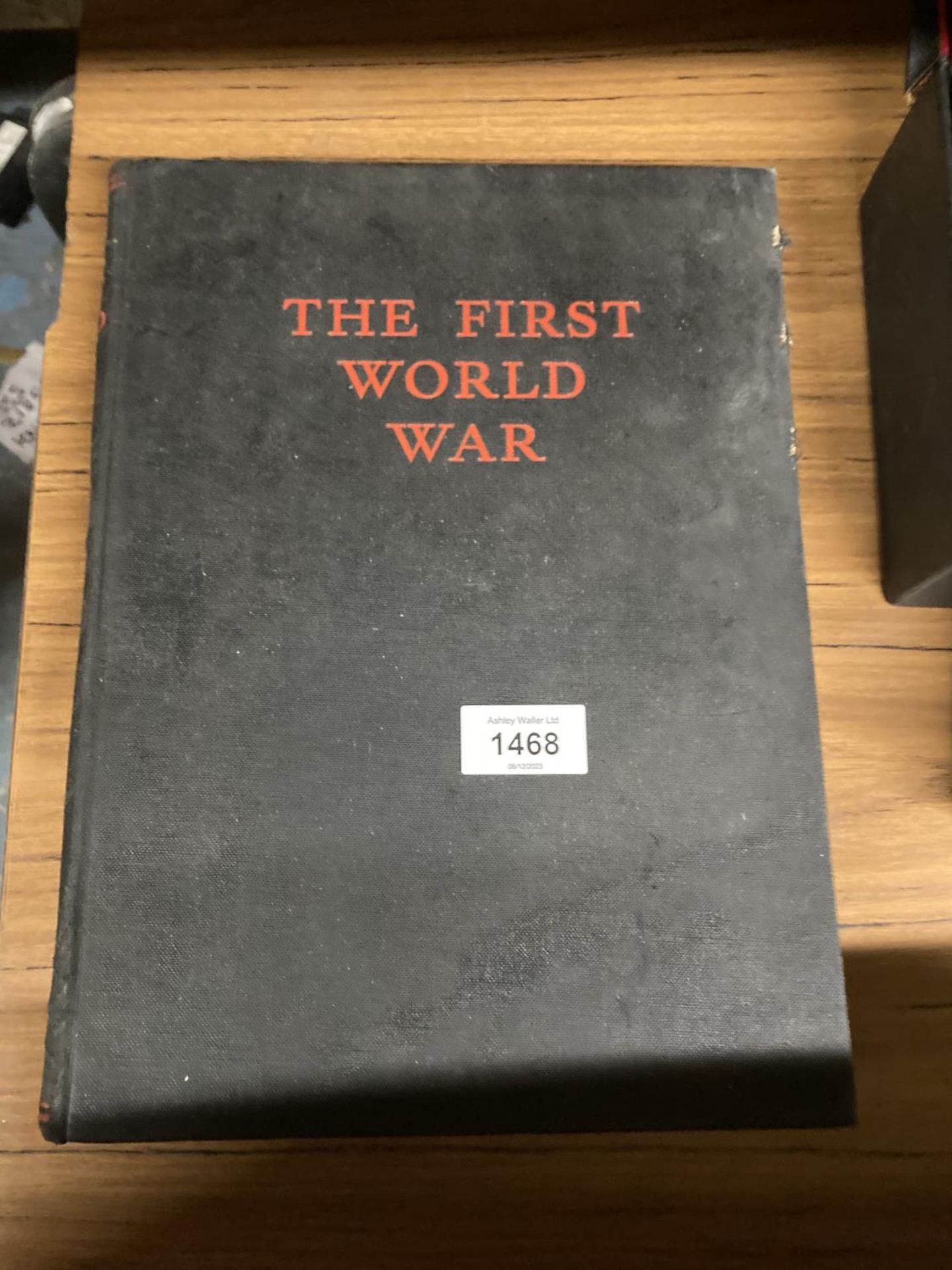 A VINTAGE 'THE FIRST WORLD WAR' BOOK, FIRST PUBLISHED IN 1933