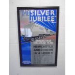 A framed reproduction "The Silver Jubilee" London & North Eastern Railway advertising poster -