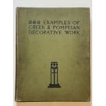 Examples of Greek and Pompeian decorative work. by. Watt, James Cromar. Publication date. 1897. B.T.