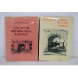 Bourne's 'Great Western Railway' and 'London & Birmingham Railway' facsimilie books of folio size