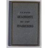 Geschichte der Stadt Magdeburg von ihrem Ursprung bis auf die Gegenwart, F.A.Wolter, 1901