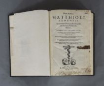 MATHIOLI, Petrus Andreas: Commentarii secundo aucti in libros sex Pedacii Dioscoridis....