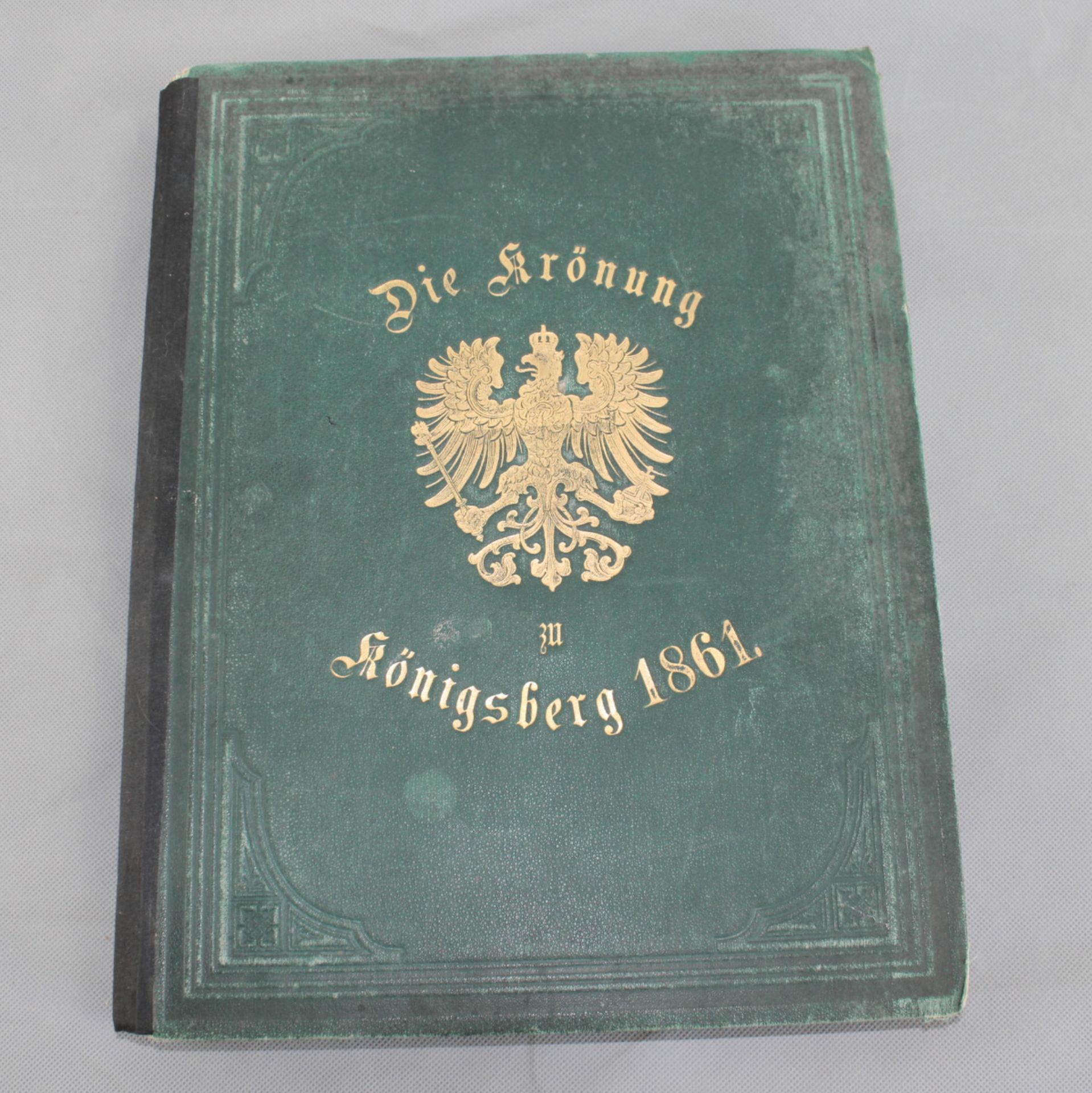 Buch: `Die Krönung zu Königsberg 1861`