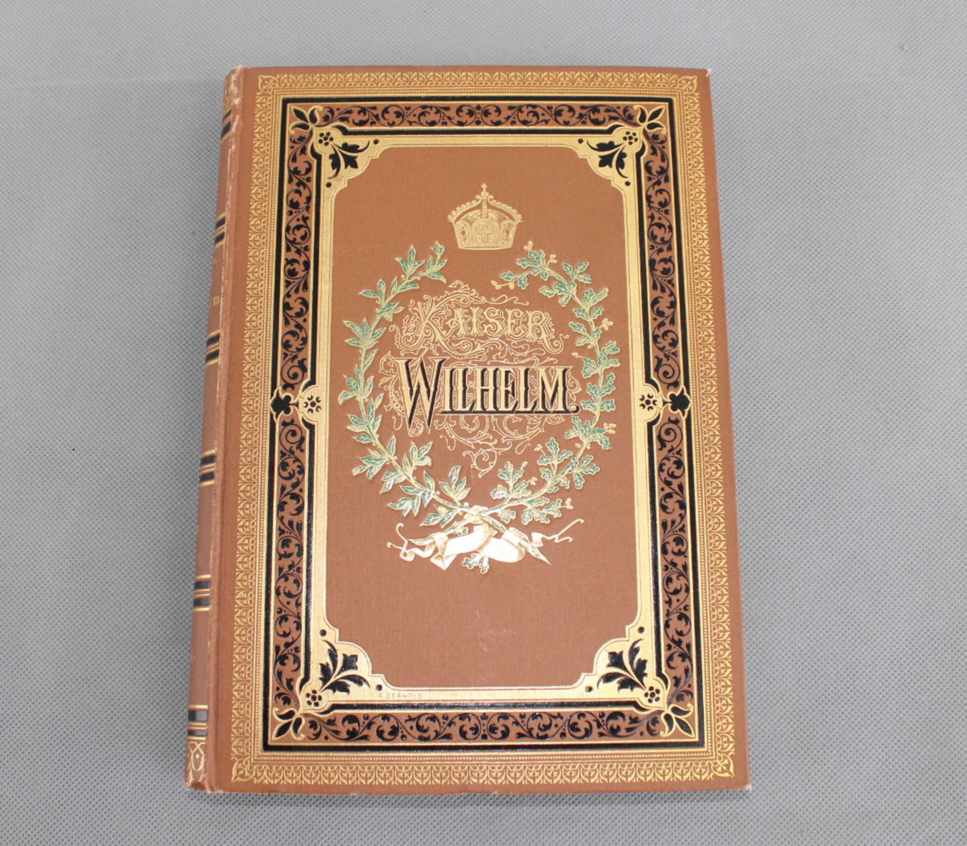 Buch: `Kaiser Wilhelm`, von Archibald Forbes, 1888 Gotha