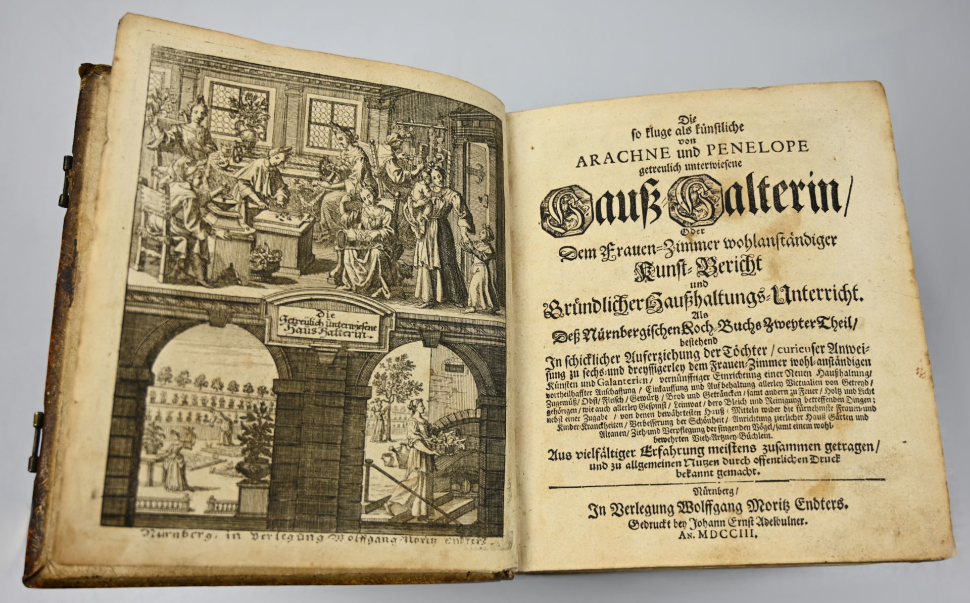 1 Buch "Die so kluge, als künstlich v. Arachne und Penelope getreulich unterwiesene Haus-Halterin"