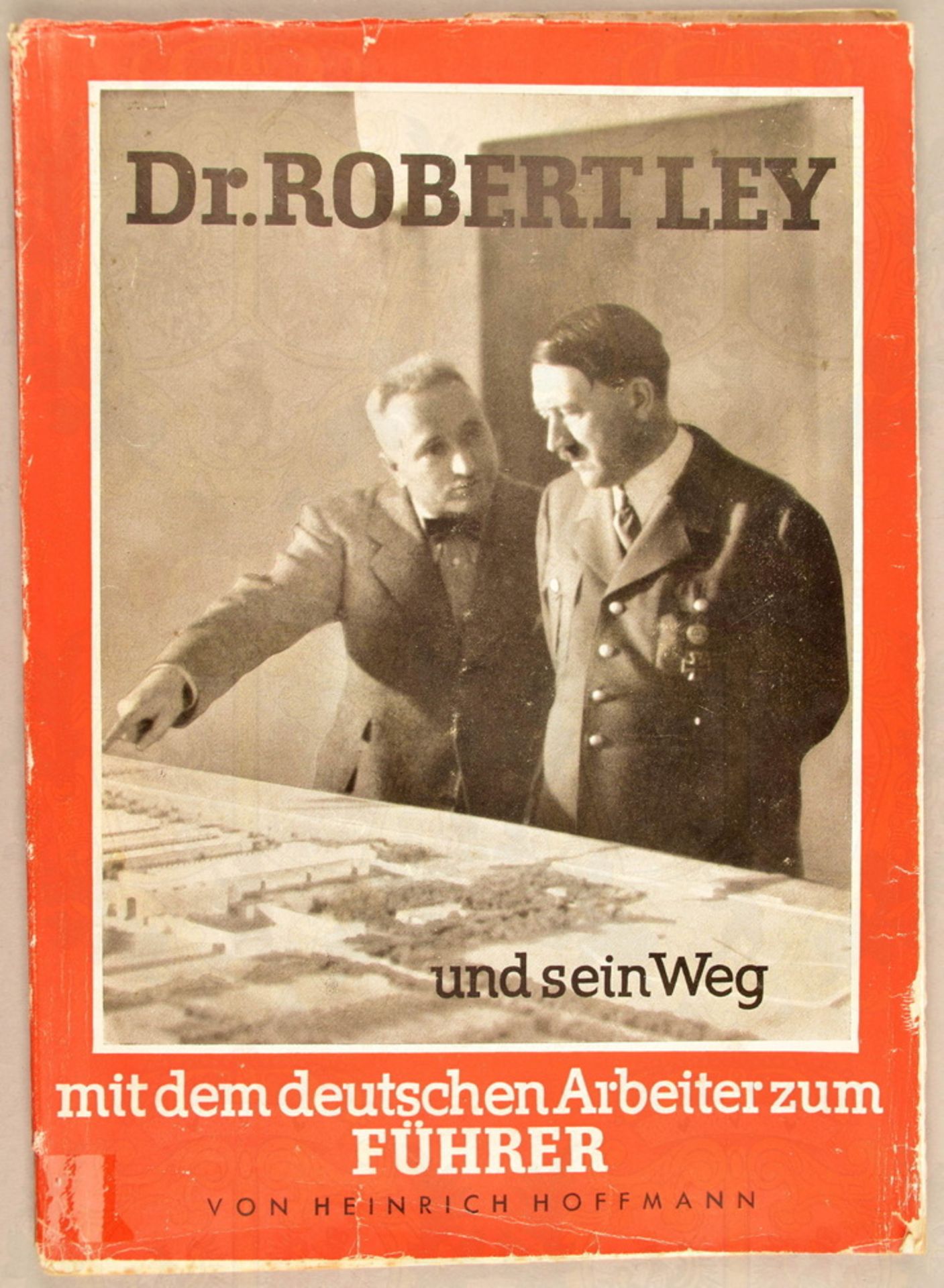 Illustrated book Dr Robert Ley and the German worker 1940 - Image 2 of 3