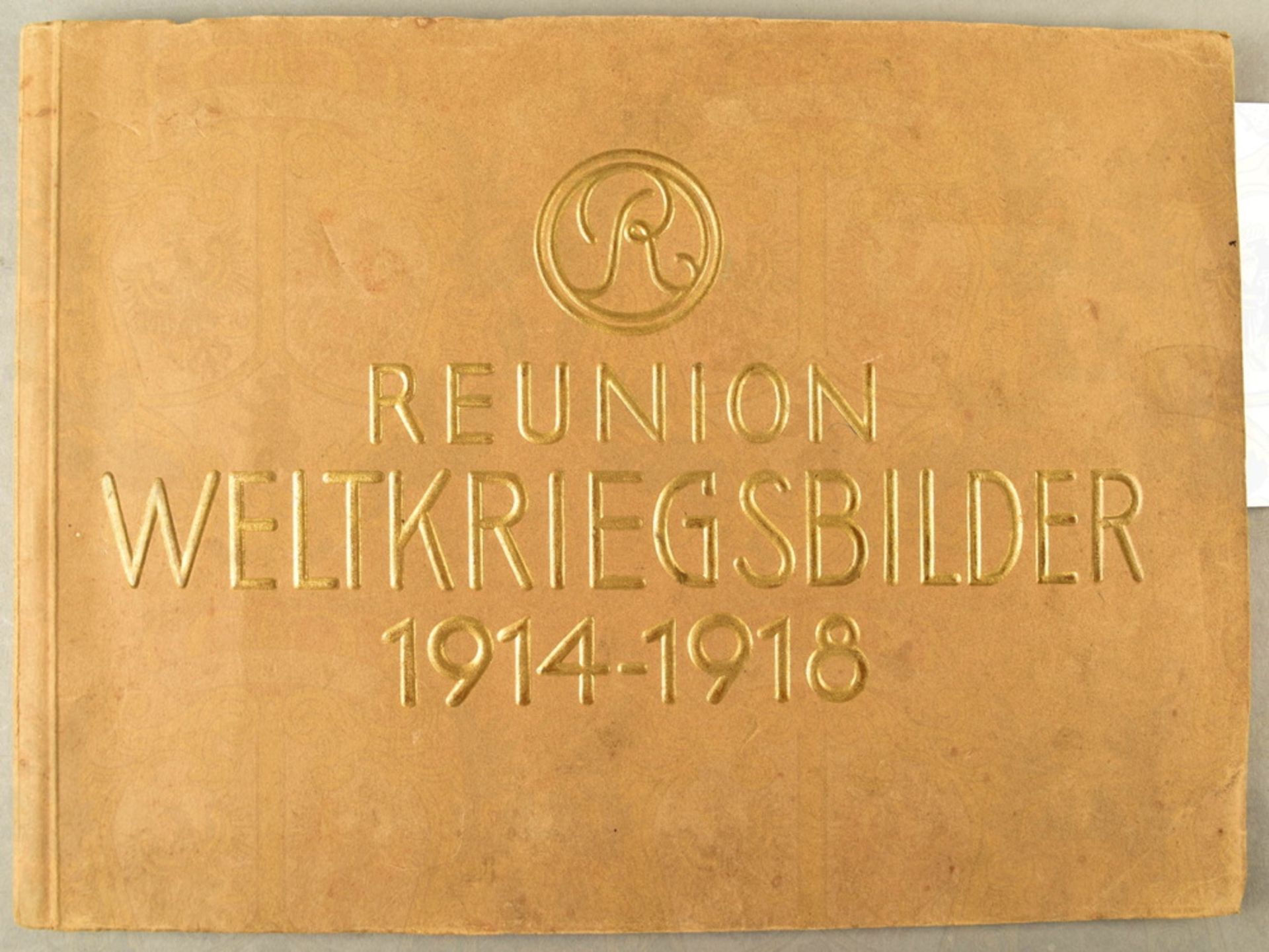 REUNION WELTKRIEGSBILDER 1914-1918 Obercunnersdorf 1933, kpl. m. 200 Bildern, goldgepr. Einband m.