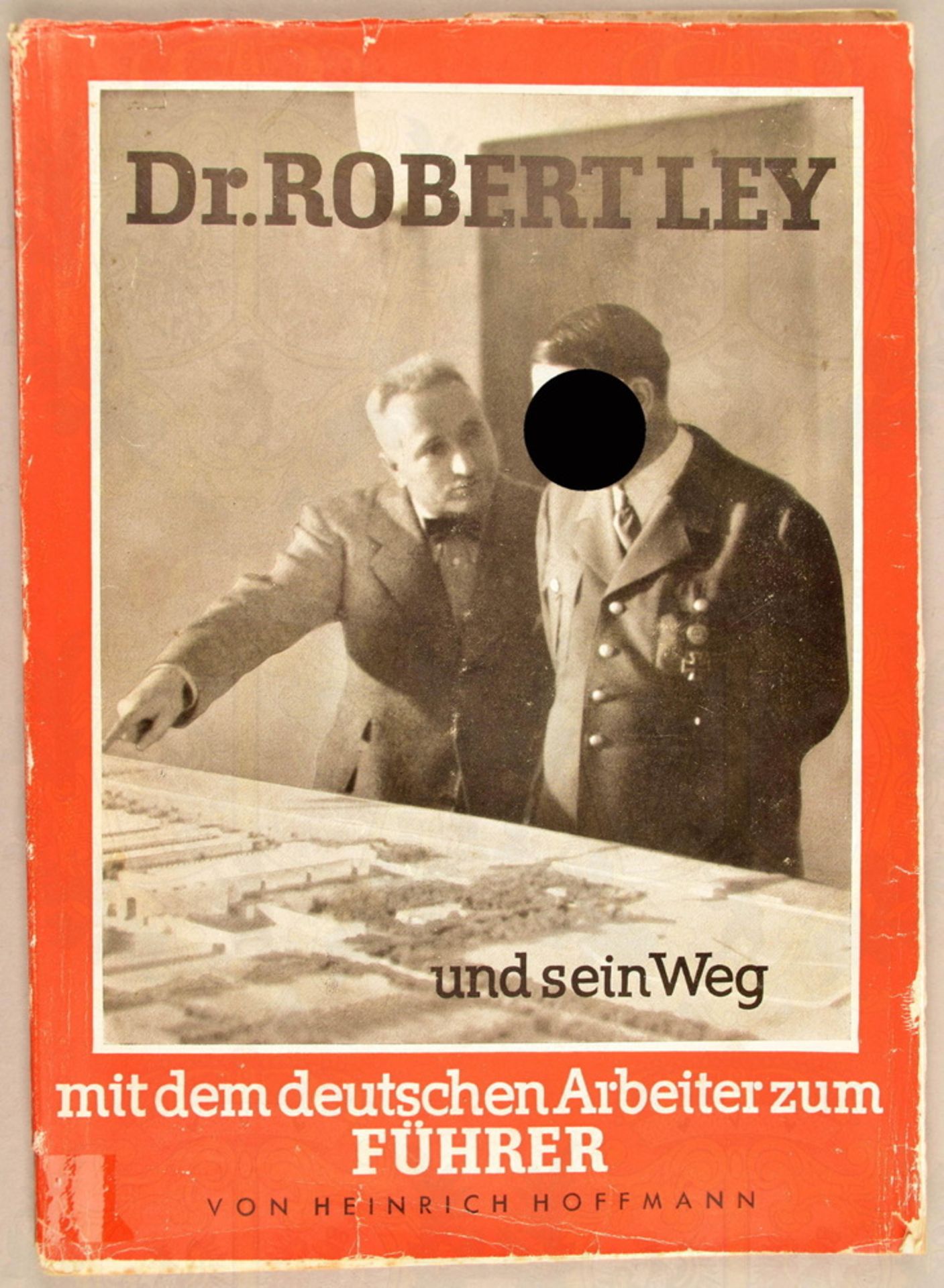 Illustrated book Dr Robert Ley and the German worker 1940