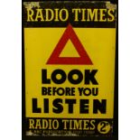 Advertising - a mid 20th century rectangular shaped tin sign, 'RADIO TIMES, LOOK BEFORE YOU