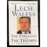 Autographs - Lech Walesa, The Struggle and Triumph, an Autobiography, Arcade Publishing 1992, signed